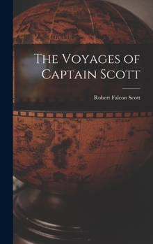 Hardcover The Voyages of Captain Scott Book