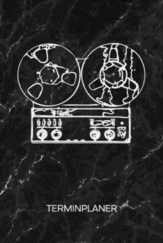 TERMINPLANER: Retro Liebhaber Kalender 80er Jahre Terminkalender - Tonbandgerät Wochenplaner Retro Elektronik Wochenplanung Party Taschenkalender Songs To-Do Liste Termine (German Edition)