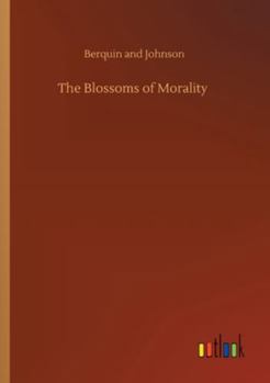 Paperback The Blossoms of Morality Book