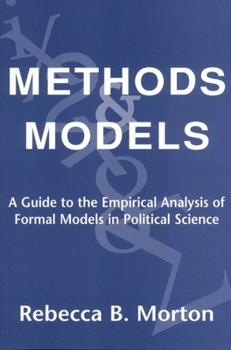 Paperback Methods and Models: A Guide to the Empirical Analysis of Formal Models in Political Science Book