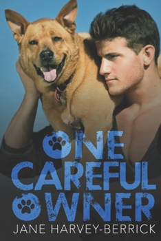 Paperback One Careful Owner: Love me, love my dog Book