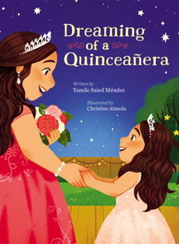 Hardcover Dreaming of a Quinceañera Book