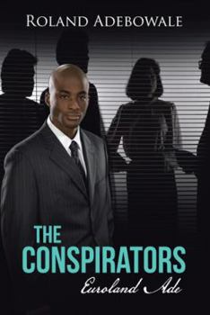 Paperback The Conspirators: Euroland Ade Book