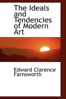 The Ideals and Tendencies of Modern Art
