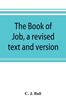 Paperback The book of Job, a revised text and version Book