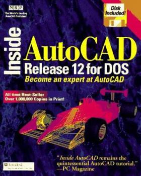 Paperback Inside AutoCAD Release 12 for DOS: With Disk Book