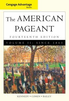 The American Pageant, Volume 2, Brief Edition [with The Way We Lived Volume 2]