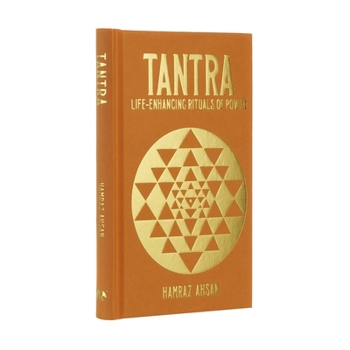 Hardcover Tantra: Life-Enhancing Rituals of Power Book