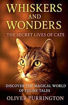 Whiskers and Wonders (The True Friends)