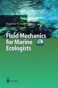 Paperback Fluid Mechanics for Marine Ecologists Book