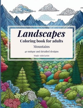Paperback Landscapes Coloring Book For Adults: 40 Relaxing Mountains Coloring Pages Book