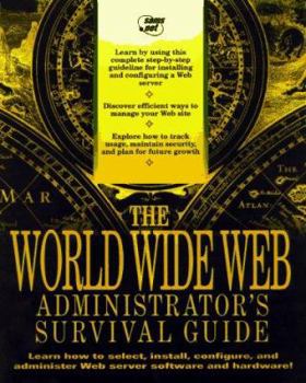 Paperback World Wide Web Administrator's Survival Guide: With CDROM Book