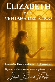 Paperback Elizabeth y la ventana del ático [Spanish] Book