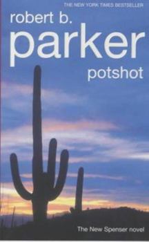 Potshot - Book #28 of the Spenser