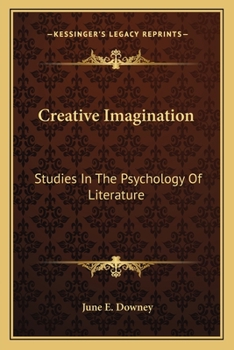 Paperback Creative Imagination: Studies In The Psychology Of Literature Book