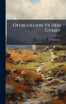 Hardcover Ofergoelion Yr Hen Gymry [Welsh] Book