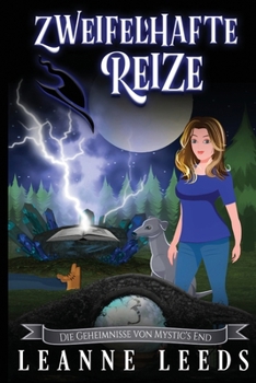 Zweifelhafte Reize (Die Geheimnisse von Mystic's End) (German Edition)
