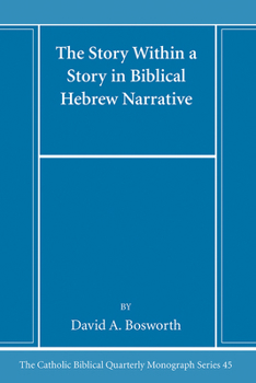 Paperback The Story Within a Story in Biblical Hebrew Narrative Book