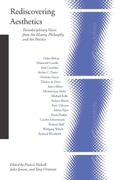 Rediscovering Aesthetics: Transdisciplinary Voices from Art History, Philosophy, and Art Practice (Cultural Memory in the Present)
