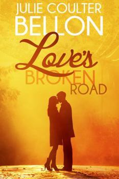 Paperback Love's Broken Road Book