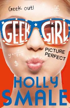 Paperback Picture Perfect (Geek Girl) Book