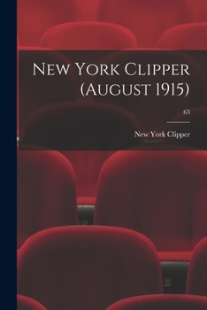 Paperback New York Clipper (August 1915); 63 Book