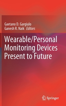 Hardcover Wearable/Personal Monitoring Devices Present to Future Book