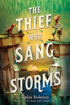 Hardcover The Thief Who Sang Storms Book