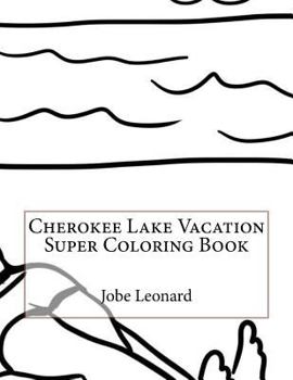 Paperback Cherokee Lake Vacation Super Coloring Book