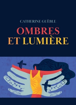 Ombres et lumière (French Edition)