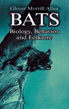 Paperback Bats: Biology, Behavior and Folklore Book