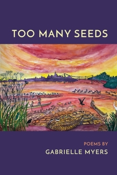 Paperback Too Many Seeds Book
