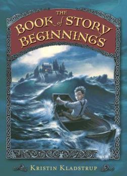 Hardcover The Book of Story Beginnings Book