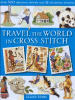 Hardcover Travel the World in Cross Stitch Book