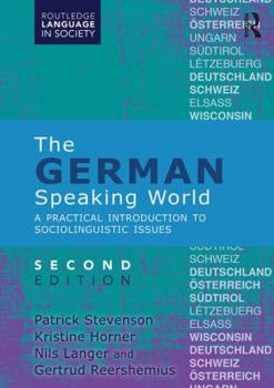Paperback The German-Speaking World: A Practical Introduction to Sociolinguistic Issues Book