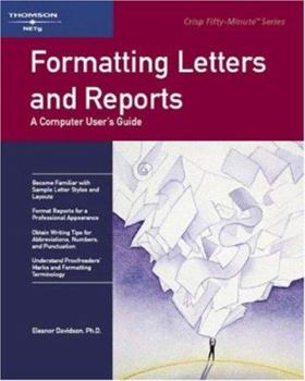 Paperback Formatting Letters and Reports: A Computer User's Guide (Fifty-Minute Series) Book