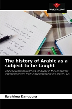 Paperback The history of Arabic as a subject to be taught Book