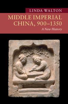 Hardcover Middle Imperial China, 900-1350: A New History Book