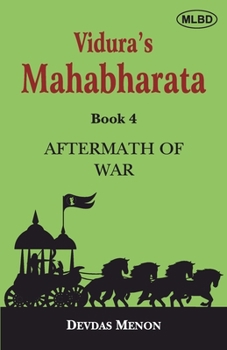 Paperback Vidura's Mahabharata: Aftermath of War (Book 4) Book