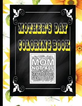Paperback Mother's Day Coloring Book: Great gift idea for mom Book