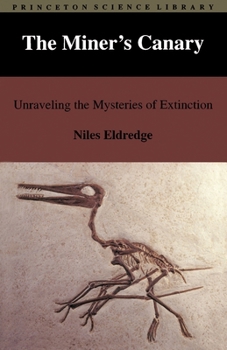 Paperback The Miner's Canary: Unraveling the Mysteries of Extinction Book