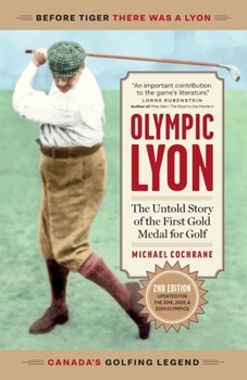 Olympic Lyon: The Untold Story of the First Gold Medal for Golf