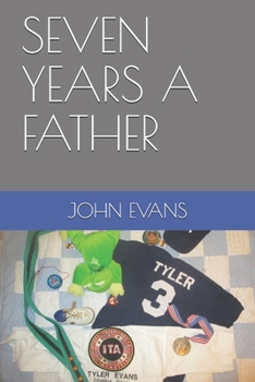 Paperback Seven Years a Father Book