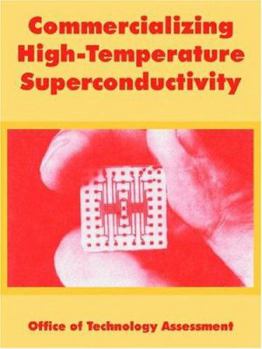 Paperback Commercializing High-Temperature Superconductivity Book