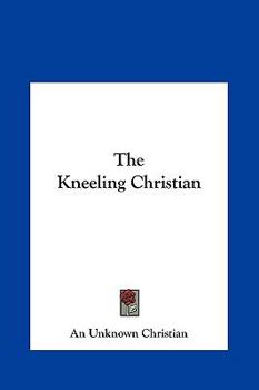 Hardcover The Kneeling Christian Book