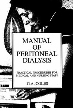 Paperback Manual of Peritoneal Dialysis: Practical Procedures for Medical and Nursing Staff Book