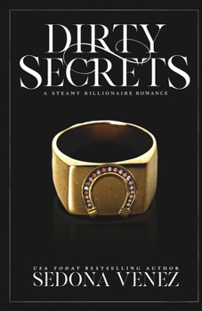 Paperback Dirty Secrets: A Steamy Billionaire Romance Collection Book