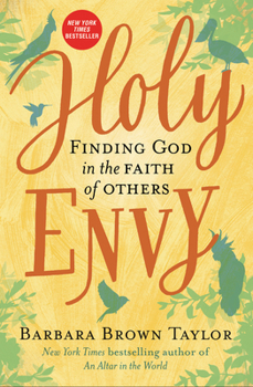 Hardcover Holy Envy: Finding God in the Faith of Others Book