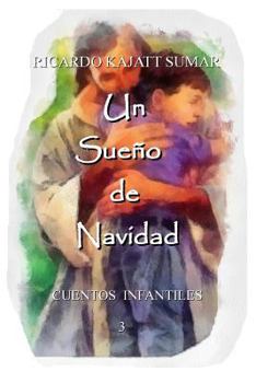 Paperback Un sueño de navidad: Cuento infantil [Spanish] Book