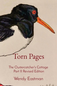 Paperback Torn Pages: The Oystercatcher's Cottage Part II Revised Edition Book